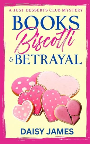 Books, Biscotti & Betrayal book cover