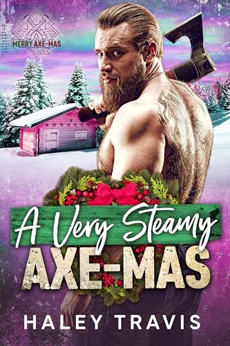 A Very Steamy Axe-Mas book cover
