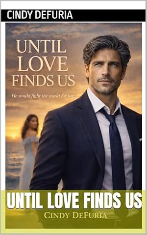 Until Love Finds US
