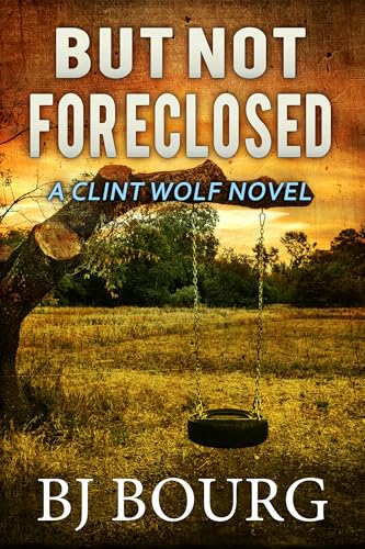 But Not Foreclosed book cover