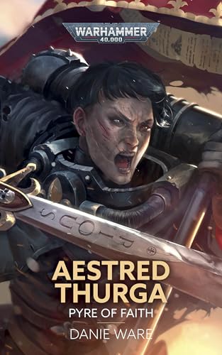 Aestred Thurga: Pyre of Faith book cover