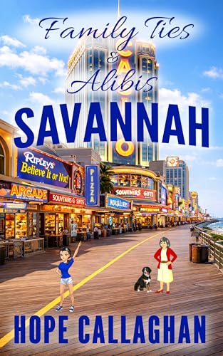 Family Ties and Alibis: A Made in Savannah Cozy Mystery Novel book cover