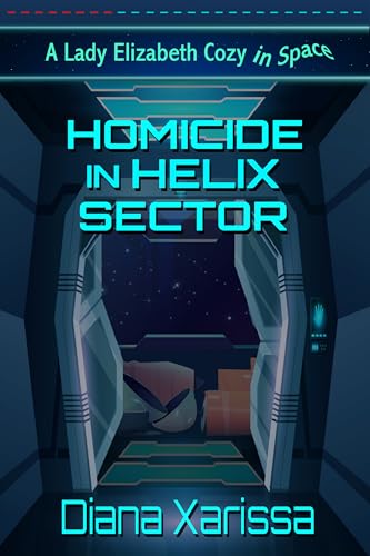 Homicide in Helix Sector book cover