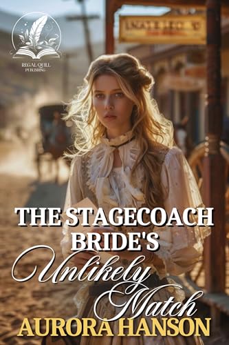 The Stagecoach Bride's Unlikely Match book cover