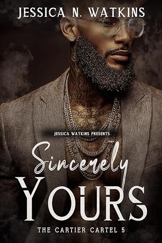 Sincerely Yours: The Cartier Cartel 5 book cover