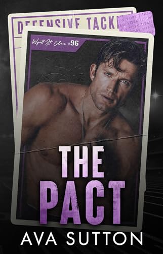 Cover of The Pact: A Marriage of Convenience Football Romance (Gridiron Legacy Book 2)