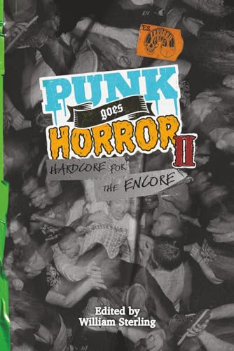 PUNK goes HORROR II: Hardcore for the Encore book cover