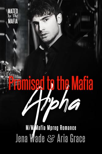 Promised to the Mafia Alpha book cover