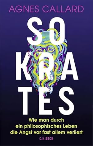 Sokrates: Der Weg zur Weisheit Peter Sloterdijk