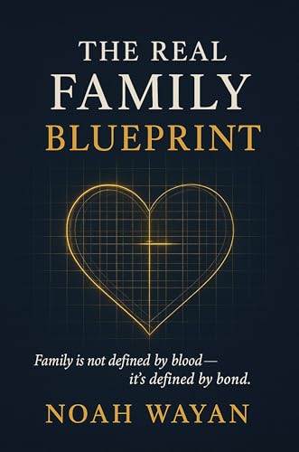 The Real Family Blueprint