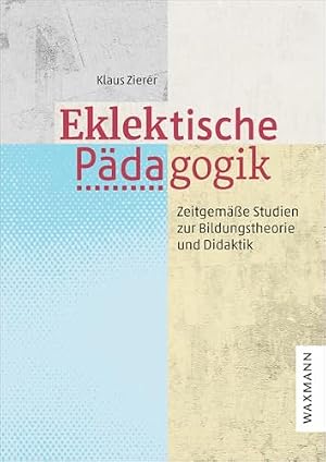 Bildung als Schlüssel zur Zukunft Klaus Zierer