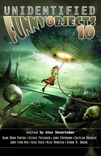 Unidentified Funny Objects 10 book cover