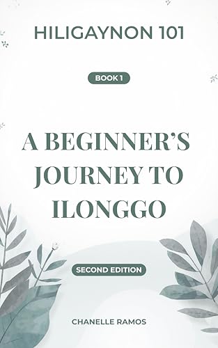 Hiligaynon 101: A Beginner's Journey to Ilonggo Second Edition cover from Amazon