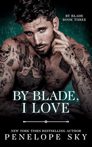 By Blade, I Love book cover