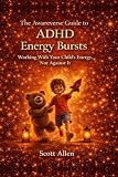 Awareverse Guide ADHD Energy Bursts