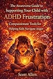 Awareverse Guide ADHD Frustration Everything