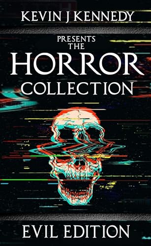 The Horror Collection: Evil Edition book cover