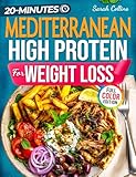 Mediterranean High Protein for Weight Loss