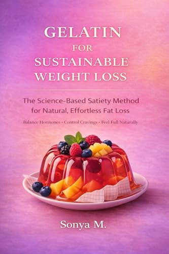 Gelatin for Sustainable Weight Loss book cover