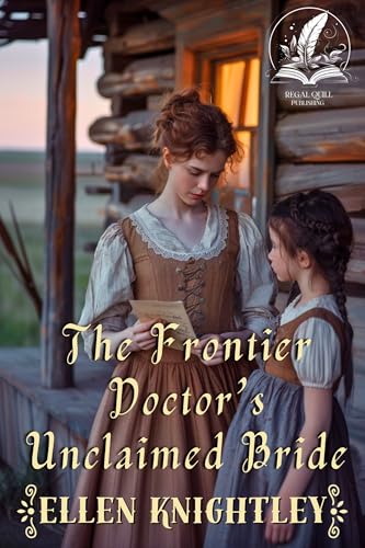 The Frontier Doctor’s Unclaimed Bride book cover