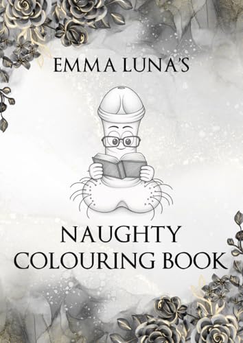 Emma Luna's Naughty Colouring Book book cover
