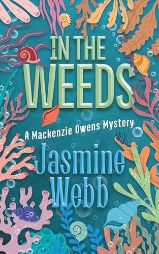 In the Weeds book cover