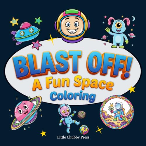 Blast Off! A Fun Space Coloring book cover