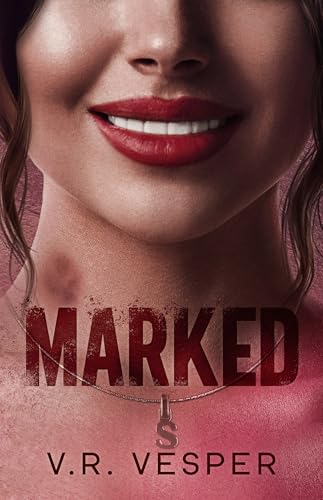 Cover of Marked: A Sapphic Psychological Thriller by V.R. Vesper