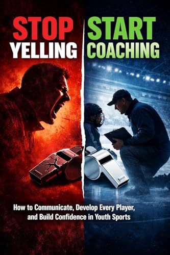 Cover of Stop Yelling, Start Coaching