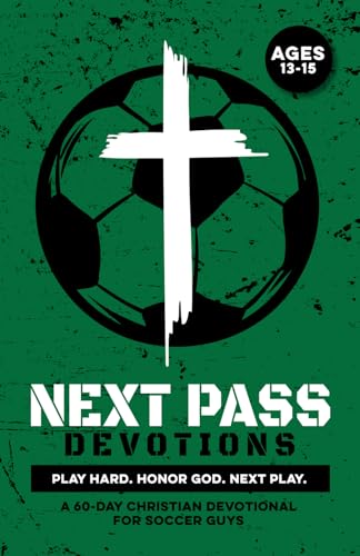 Next Pass Devotions soccer devotional for boys 13-15 book cover