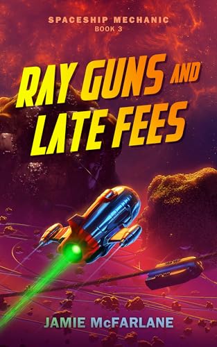 Ray Guns and Late Fees book cover