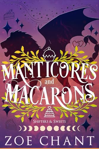 Manticores and Macarons book cover