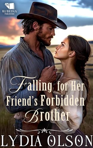 Falling for Her Friend's Forbidden Brother book cover
