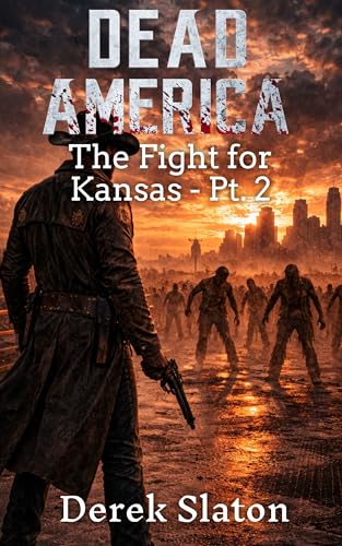 Dead America - The Fight for Kansas - Part 2 book cover