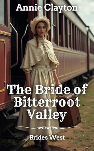 The Bride of Bitterroot Valley book cover