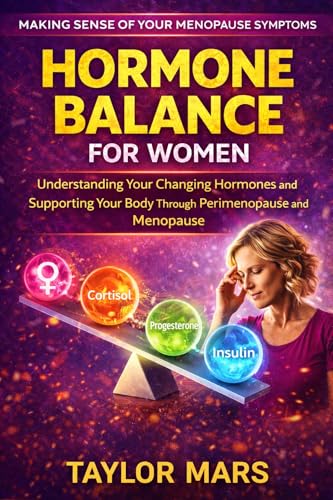 Cover of Hormone Balance for Women: Understanding Your Changing Hormones