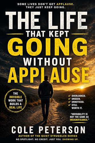 Cover of The Life That Kept Going Without Applause