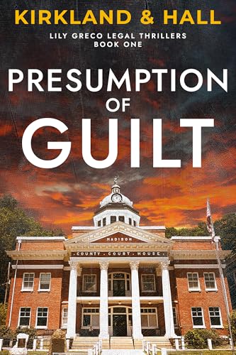 Presumption of Guilt: A Legal Thriller book cover
