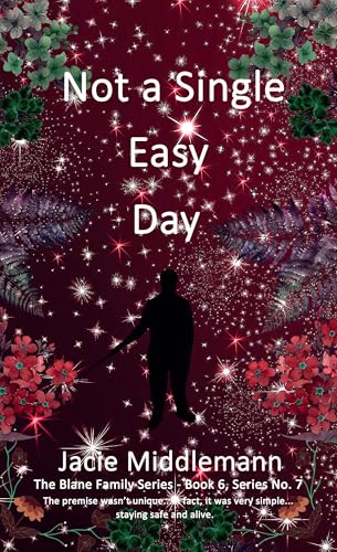 Not a Single Easy Day - Book 6 book cover