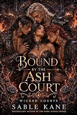 Bound by the Ash Court