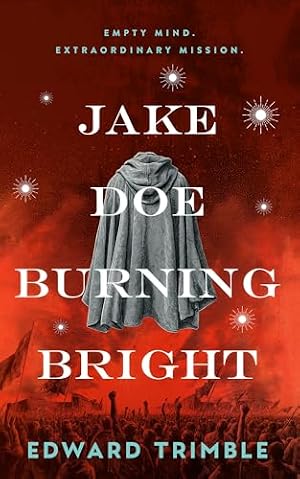Jake Doe Burning Bright