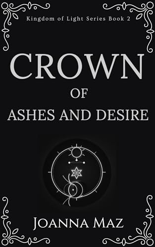 Crown of Ashes and Desire book cover