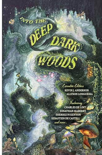 Into the Deep, Dark Woods book cover