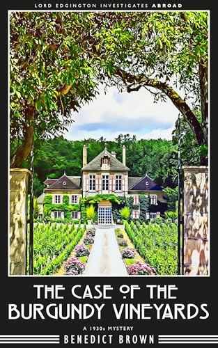 The Case of the Burgundy Vineyards book cover