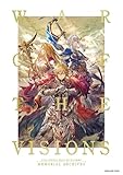 WAR OF THE VISIONS ファイナルファンタジー ブレイブエクスヴィアス 幻影戦争 Memorial Archives