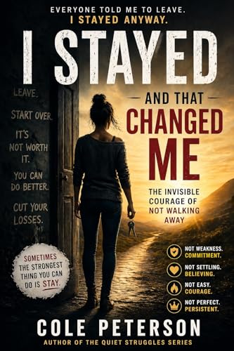 Cover of I Stayed And That Changed Me