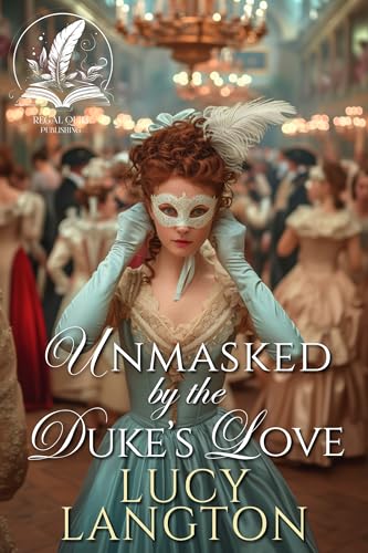 Unmasked by the Duke’s Love book cover