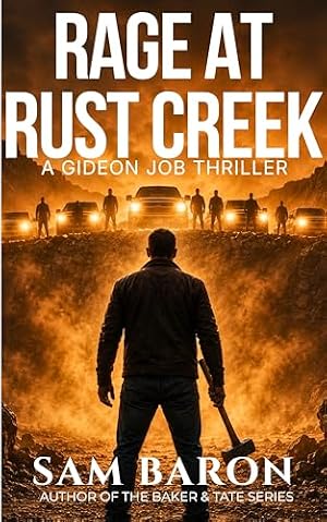 Rage at Rust Creek