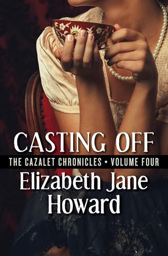 Cover of Casting Off: A Novel (Cazalet Chronicle Book 4) by Elizabeth Jane Howard