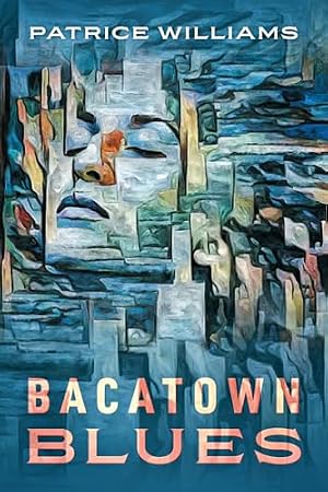 Bacatown Blues